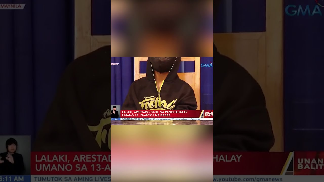Lalaki Timbog Matapos Manghalay Umano Ng 13 Anyos Na Babae Shorts Unang Balita