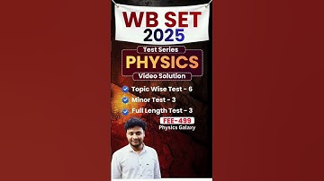 WB SET 2025 Test Series| SET Physics🔥One Last Time 🔥#wbset #wbsetexam #set #setphysics #test #satya