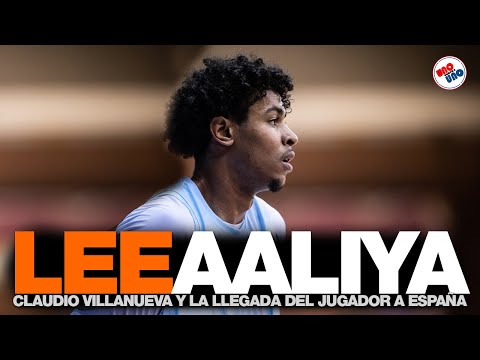 Lee AALIYA A ESPAÑA 🏀🔥 Claudio VILLANUEVA y las características del pase del argentino