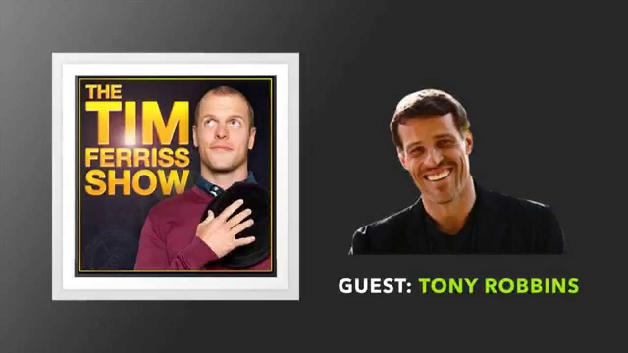 Tony Robbins Interview: Part 2 (Full Episode) | The Tim Ferriss Show (Podcast)