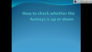 How to check whether the Autosys is up or down - Autosys Tutorial
