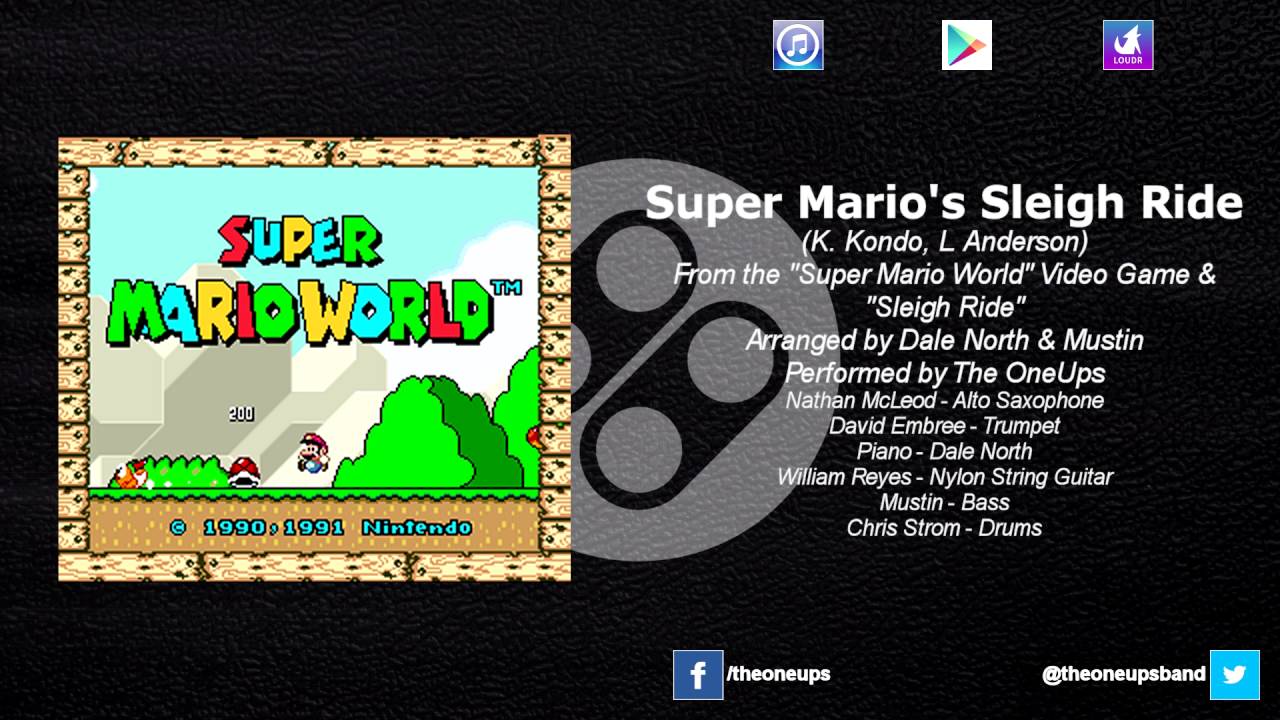 The OneUps - Super Mario World - Super Mario's Sleigh Ride - YouTube