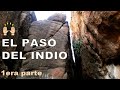 PASO DEL INDIO, LOS MOGOTES. 1era parte ¿Lugar de Retiro Iniciático?