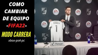 FIFA 22 : COMO CAMBIAR DE EQUIPO EN MODO CARRERA (tips y trucos)