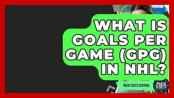 What Is Goals Per Game (GPG) In NHL? - Puck Stats Central