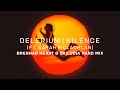 Delerium Ft Sarah McLachlan Silence Brennan Heart Dailucia Hard Mix mp3