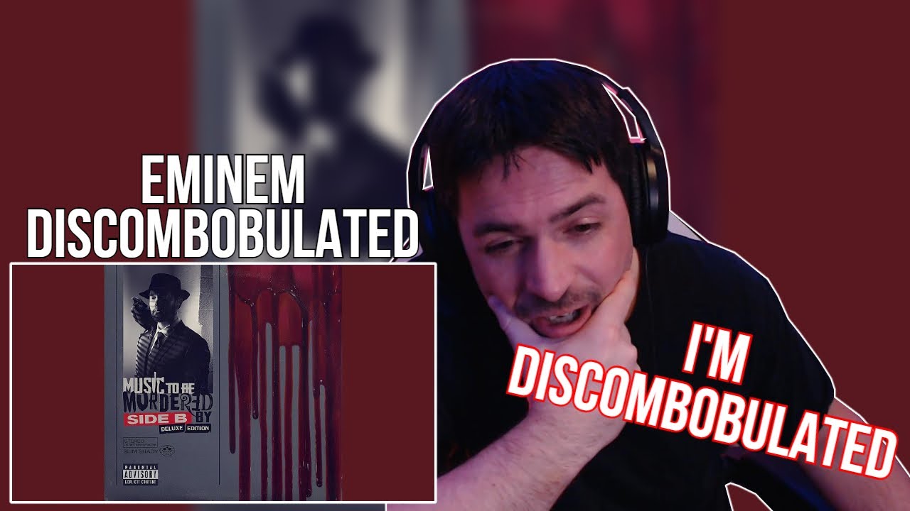 EMINEM - Discombobulated // REACTION!!!!!