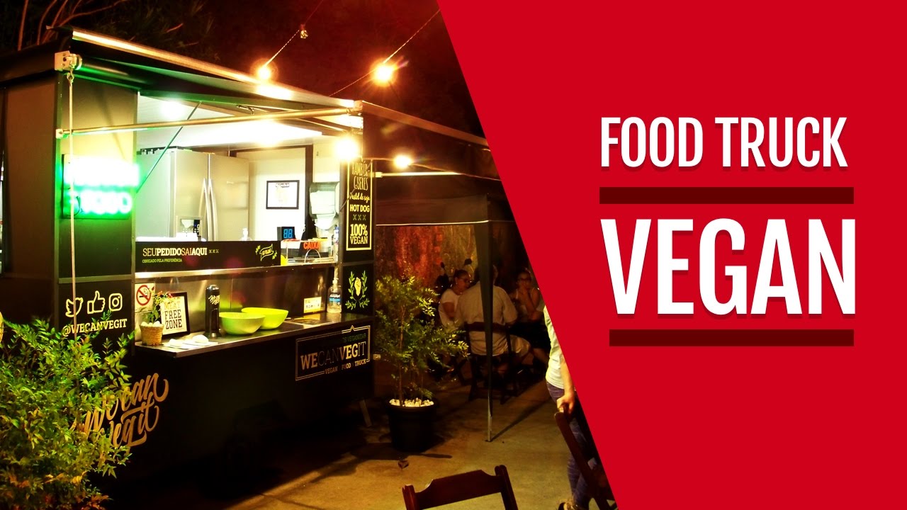 We Can Veg It Food Truck Vegan Food Truck Campinas