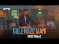 Navid ahmad  gule naze mani live music 2023  new afghan song