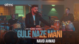 Navid Ahmad - Gule Naze Mani [Live Music Video] 2023 | NEW AFGHAN SONG