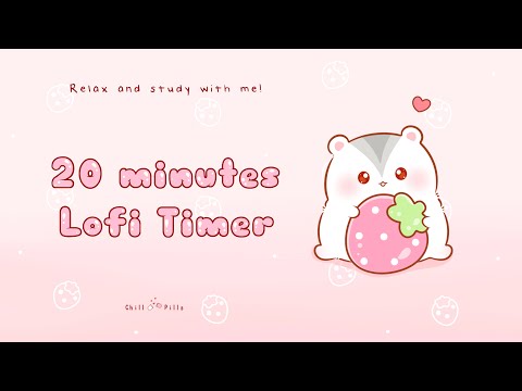 20 Minutes - Relax x Study With Me Lofi | Strawberry Hamster Timer 20Minute 20Minutes Lofi