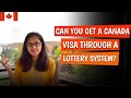 Does canada have lottery based immigration  abi  parithi