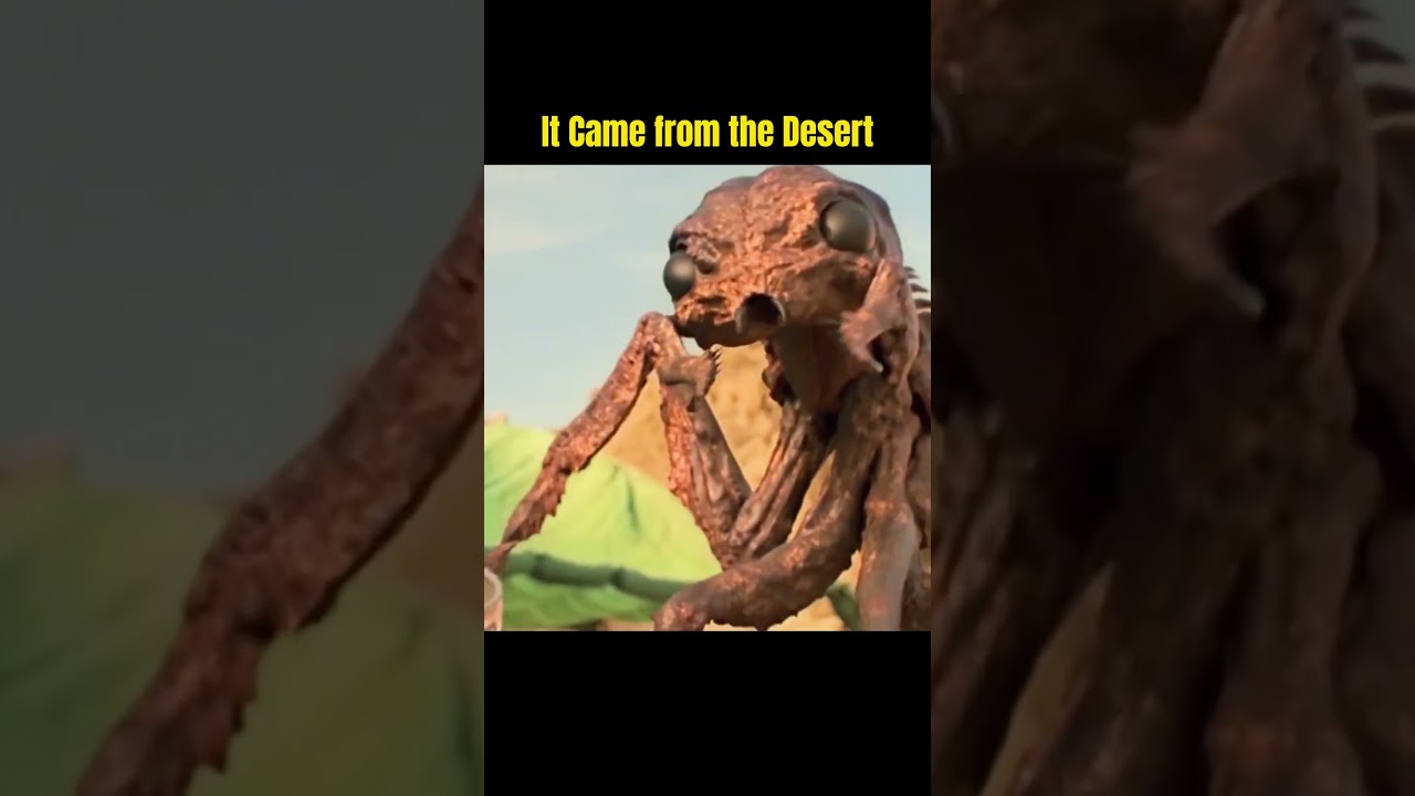 It Came from the Desert 