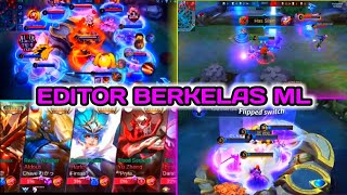 KUMPULAN EDITOR BERKELAS ML TERBARU VIRAL DI TIK TOK!!!