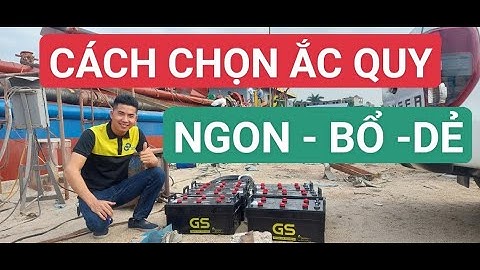 Bình ắc quy ôtô giá bao nhiêu năm 2024