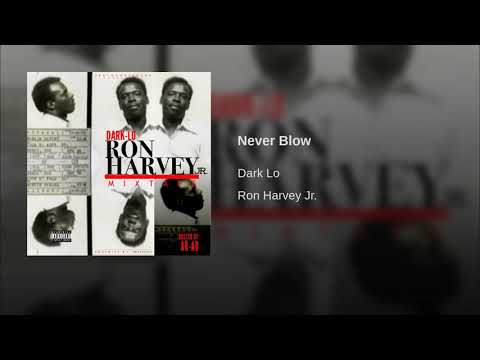 Dark Lo - Never Blow 