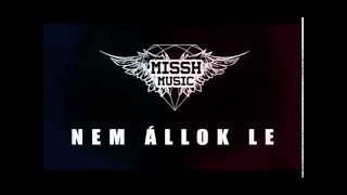 Miniatura de vídeo de "MISSH – Nem állok le (Official Audio) | #misshmusic"