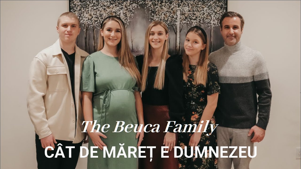 The Beuca Family   Cat de Maret e DumnezeuCe Mare Sfant Maret si Minunat   Official Video