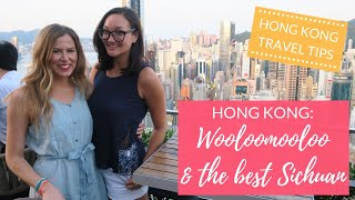 Hong Kong's Wooloomooloo & The Best Sichuan | Hong Kong Vlog 5 | Kathryn Tamblyn