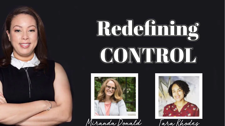 Redefining Control  - Tara Rhodes and  Miranda Don...