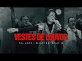 Vestes De Louvor | DVD Tua Visão | Diante do Trono