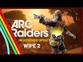 Découverte de l'Update Headwinds - Wipe 2 - Arc Raiders - Épisode 4