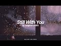 Still With You | Jungkook (BTS - 방탄소년단) English Lyrics