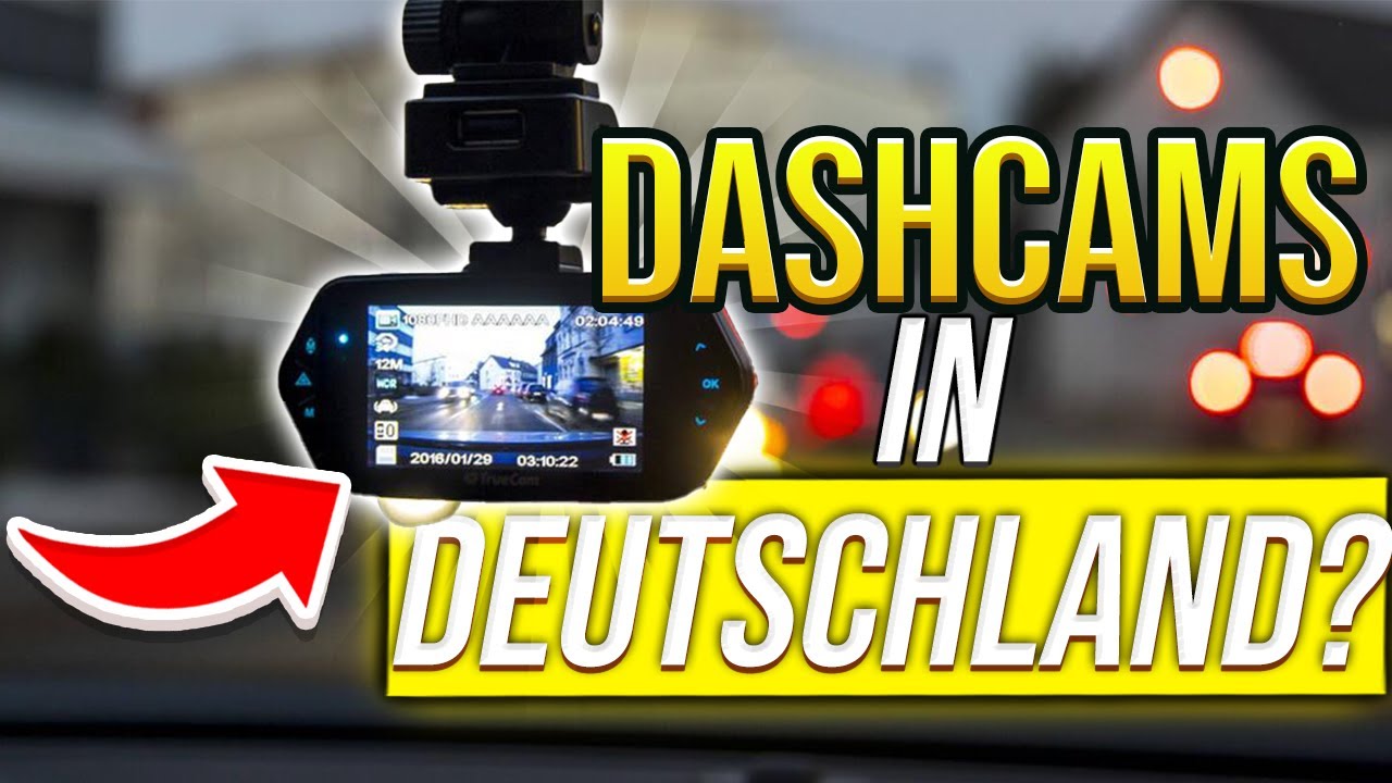 Dashcams: Erlaubt in Deutschland?