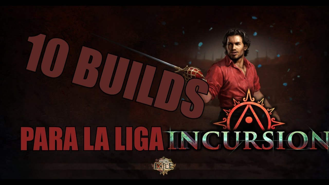 Poe - 10 builds para la liga incursion [3.3] - YouTube