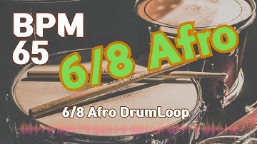 6/8 Afro Beat Drum Loop Practice Tool 65bpm
