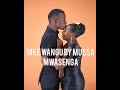 Mke Wangu By Mussa Mwasenga