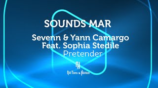 Sevenn & Yann Camargo Feat. Sophia Stedile - Pretender (Legendado / Legended)