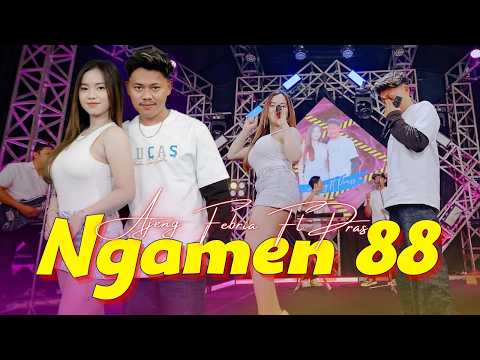 AJENG FEBRIA ft PRAS - NGAMEN 88 (OFFICIAL MUSIC VIDEO LYRIC) | PENGEN DIRABI RIDHO ROMA