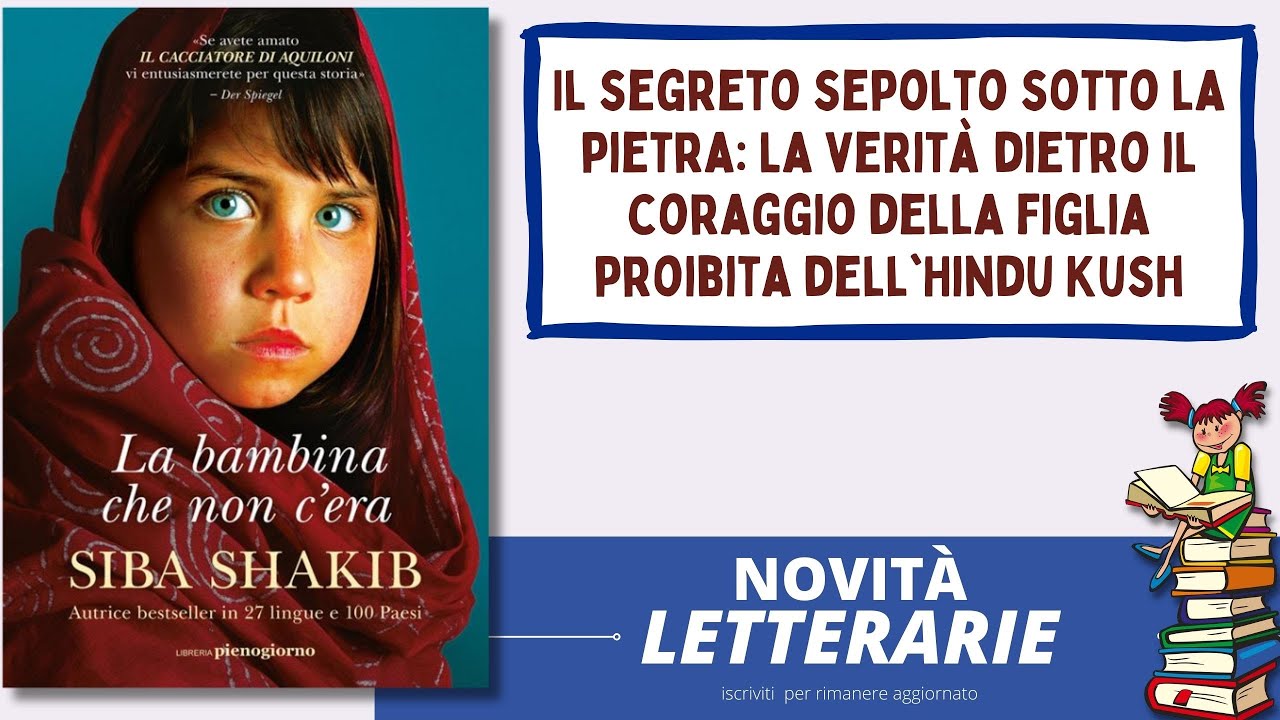 La Bambina Che Non C'era Trama Completa La bambina che non c'era di Siba Shakib - YouTube