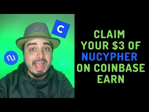 Claim Your $3 Of NuCypher (NU) On Coinbase Earn