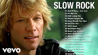 Bon Jovi,  Scorpions, Aerosmith,U2, Ledzeppelin, The Eagles   Best Slow Rock Ballads 80s, 90s