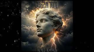 Dezaroi - Météo Mentale Prod. Dezaroi