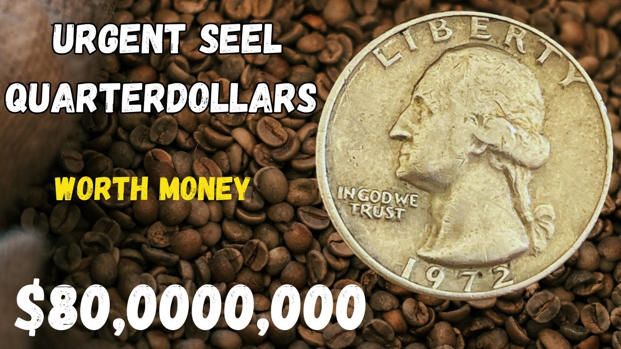 Check Your Change Now This 1972 Quarter Could Be Worth More Than Face Value Watch Before You Spend