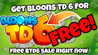 You Can Get Bloons TD 6 For FREE Right Now!