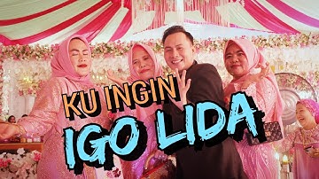KU INGIN - LIVE IGO LIDA DI BABAT SUPAT MUSI BANYUASIN 8 AGUSTUS 2022