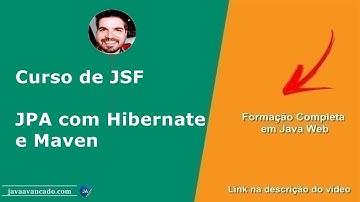 Curso de JSF - JPA com Hibernate e Maven