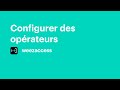 Comment configurer des oprateurs de contrle   weezevent