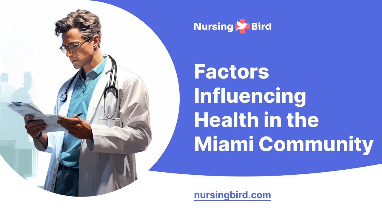 Factors Influencing Health in the Miami Community - Essay Example