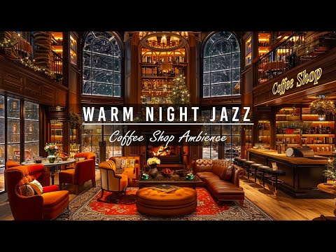 Calm Night in Cozy Coffee Shop Ambience ☕Instrumental Jazz Music & Soft Fireplace Sounds to Relaxing