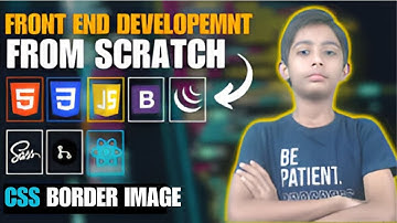CSS BORDER IMAGE {Frontend Web Development Full Course From Scratch