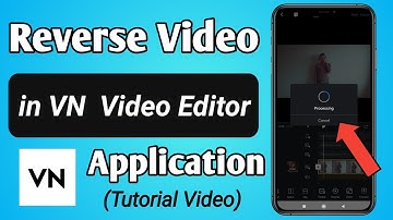 How to Reverse Video in VN Video Editor App || VN App mai video reverse kaise kare