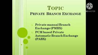 Simple Explaination Private Branch Exchange and  PCM bsed PABX in Hindi