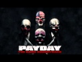 PAYDAY - The Game Soundtrack - 02. Gun Metal Grey (First World Bank)