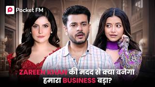 Zareen Khan की मदद से क्या बनेगा हमारा Business बड़ा? | Episode 1 - 4 | Phir Se Restart | Pocket FM