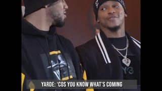 This is what Yarde And Arthur Said To Each Other In Their Face OFF